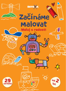 Začínáme malovat  Maluj s radostí